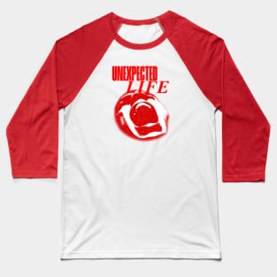 Unexpected Life Red Baseball T-Shirt